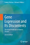 Gene Expression and Its Discontents