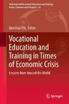 Vocational Education and Training in Times of Economic Crisis