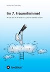 Im 7. Frauenhimmel