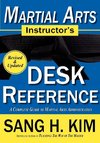 Martial Arts Instructors Desk Reference