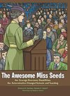 The Awesome Miss Seeds