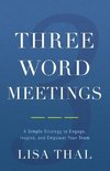 Three Word Meetings