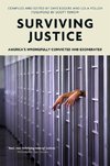 Surviving Justice: America's Wrongfully Convicted and Exonerated