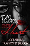 Two Masks One Heart