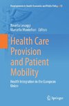 Health Care Provision and Patient Mobility