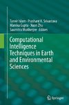 Computational Intelligence Techniques in Earth and Environmental Sciences