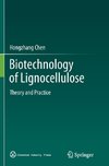 Biotechnology of Lignocellulose