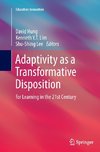 Adaptivity as a Transformative Disposition