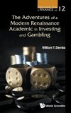 The Adventures of a Modern Renaissance Academic in Investing and Gambling