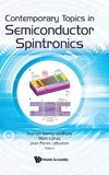 Contemporary Topics in Semiconductor Spintronics