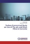 Techno-Economical Study on Use of Fly ash and Glass Fibre in Concrete
