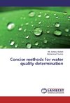 Concise methods for water quality determination