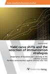 Yield curve shifts and the selection of immunization strategies