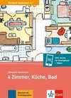 4 Zimmer, Küche, Bad