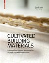 Cultivated Building Materials