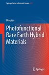 Photofunctional Rare Earth Hybrid Materials