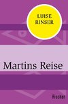 Rinser, L: Martins Reise