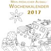 Mein fröhlicher Ausmal-Wochenkalender 2017