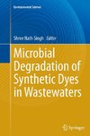 Microbial Degradation of Synthetic Dyes in Wastewaters