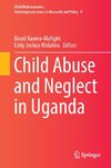 Child Abuse and Neglect in Uganda