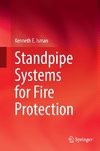 Standpipe Systems for Fire Protection