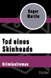 Tod eines Skinheads