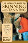 Ultimate Guide to Skinning and Tanning