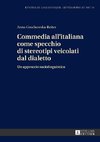 Commedia all'italiana come specchio di stereotipi veicolati dal dialetto