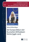 Der Europa-Diskurs der Russischen Orthodoxen Kirche (1996-2011)