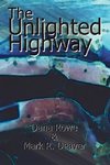 The Unlighted Highway