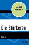 Rinser, L: Stärkeren