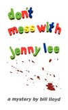 Don't Mess With Jenny Lee