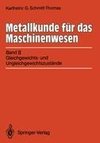 Metallkunde für das Maschinenwesen