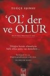 'OL' der ve OLUR