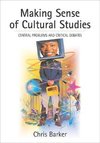 Barker, C: Making Sense of Cultural Studies