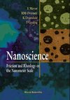 Ernst, M:  Nanoscience: Friction And Rheology On The Nanomet