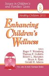 Weissberg, R: Enhancing Children's Wellness