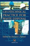 Geotechnical Practice for Waste Disposal