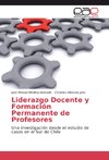 Liderazgo Docente y Formación Permanente de Profesores