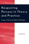 Respecting Persons in Theory and Practice