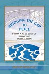 Bridging the Gap to Peace