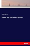 Ballads and Legends of Cheshire