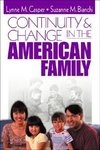 Casper, L: Continuity and Change in the American Family