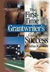 Knowles, C: First-Time Grantwriter's Guide to Success