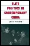 Fewsmith, J: Elite Politics in Contemporary China