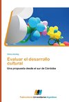 Evaluar el desarrollo cultural