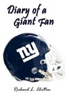 Diary of a Giant Fan