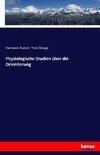 Physiologische Studien über die Orientierung