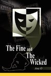 The Fine and the Wicked