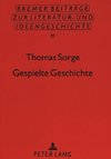 Gespielte Geschichte